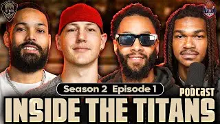 Inside the Titans | Season 2, Episode 1 🎙️