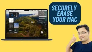 How to Securely Erase Your Mac in macOS Sonoma