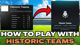 КАК ИГРАТЬ ЗА ВСЕ ИСТОРИЧЕСКИЕ КОМАНДЫ В FC26 ULTIMATE TEAM