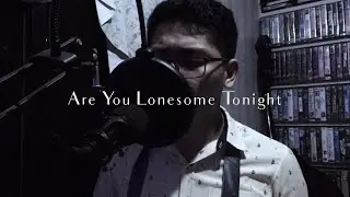 Are You Lonesome Tonight - Elvis Presley Cover || Toby Zapanta