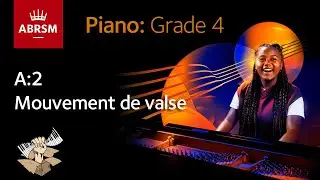 Mouvement de valse / ABRSM Piano Grade 4 2023 & 2024, A:2 / Synthesia Piano tutorial