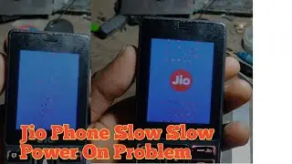 जिओ फोन धीरे धीरे ऑन होना। Jio Phone Slow Slow Power On Problem | Lyf F220b Slow Slow On Problem
