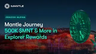 Mantle Journey: Альфа-сезон с наградами в размере 500 тыс. тугриков