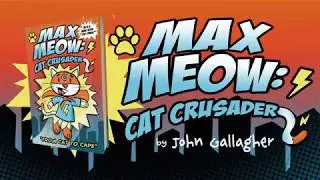Max Meow: Cat Crusader Book Trailer