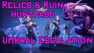 Umbral Escalation / Relics and Ruin Huntpass / Training Grounds Guide and Tutorial