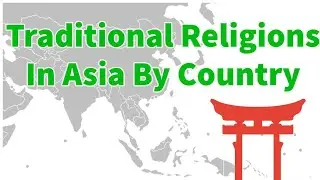 Traditional Religion In Asia By Countries Hinduism Taoism Shintoism Sindo Shamanism Chinese Folk