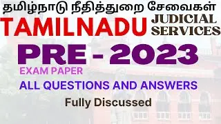 TNJS 2023 - தமிழ்நாடு நீதித்துறை சேவைகள் TAMIL NADU JUDICIAL SERVICE -  PRE. EXAM  - Fully Discussed