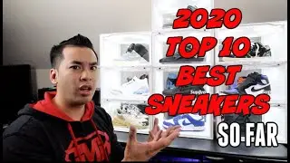 2020 TOP 10 BEST SNEAKERS PICKUPS SO FAR