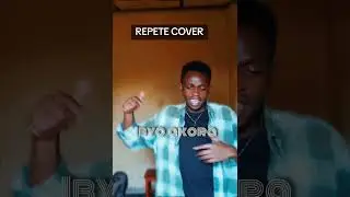 REPETE COVER.   #repete #rwandanmusic #viral