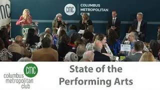 Columbus Metropolitan Club:  State of the Performing Arts