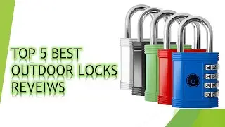 ✅ Top 5 Best Outdoor Lock Review 2022