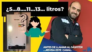 &iquest;De cu&aacute;ntos litros es el calefont que necesito? 5&hellip;.8&hellip;..13&hellip;..