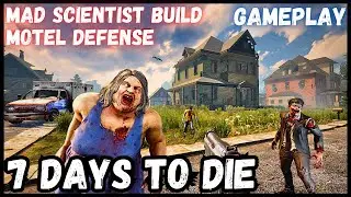 7 DAYS TO DIE Blood Moon Event Motel Defense | Zombie Open World Survival