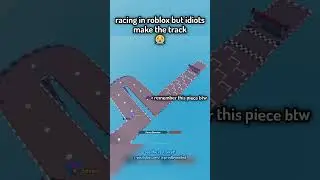 6 Idiots Make a Racing Track on Roblox