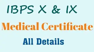 Medical Certificate all Details for IBPS Selected Candidates
