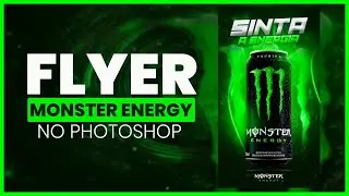 Como Fazer Flyer Monster Energy No Photoshop