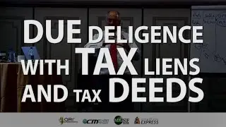 Due Diligence with Tax Liens and Tax Deeds