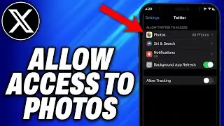 How To Allow X Twitter Access To Photos (2025) - Easy Fix