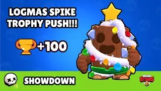 Brawl Stars | Spike | Logmas | Showdown | 100 Trophies | Push Challenge!