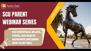 SCU Essentials - Billing, FERPA, and Health Insurance