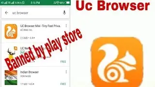 Uc browser  banned by play store