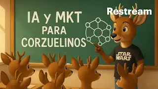 Clase 2 del Curso de IA y MKT para Corzuelinos