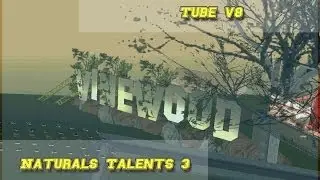 [DM] Tube - v8 - Natural Talents III