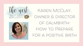Karen McClay talks about a positive birth for The Ultimate Mothers Group
