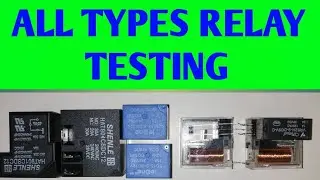 Testing of all types relay||all types relay||relay working |relay