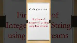 Find Sum of integers in String Java #corejava #code #interview #javainterview #java8  #programming
