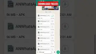 AN WHATSAPP DOWNLOAD FAILED