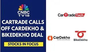 CarTrade Cancels CarDekho & BikeDekho Deal, Remains Invested In Strengthening Existing Portfolio