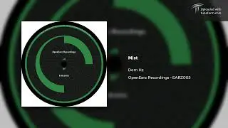 Dom Hz - Mist (OpenEarz Recordings | EARZ003) [Dubstep]