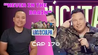 Reacci&oacute;n a LOS DE LA CULPA Cap 170 - 