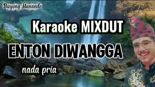 ENTON DIWANGGA Karaoke Mixdut nada pria cipt. Fasial Haris