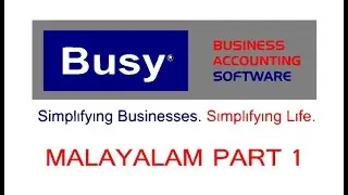 Busy Accounting Software Tutorial in MALAYALAM , Company Creation