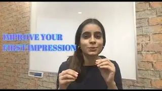 Improve your first impression
