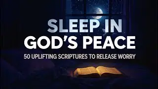 Sleep in God's Peace  50 Scriptures for the Anxious Heart