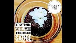 Sticky dates Pudding | Butterscotch Sauce | Christmas Special | Melts in your mouth | Desserts