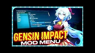 GENSHIN IMPACT NEW HACK | MOD MENU | TUTORIAL & DOWNLOAD 2024 | TUTORIAL
