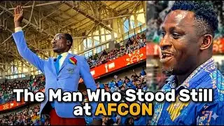 The Man Who Stood Still at AFCON