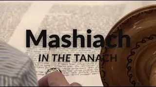 Mashiach in the Tanach