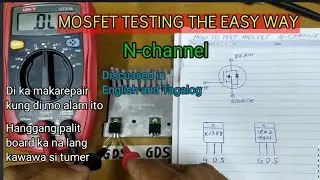 HOW TO TEST MOSFET USING DIGITAL MULTIMETER / PAANO MAG TEST NG MOSFET GAMIT ANG DIGITAL MULTIMETER