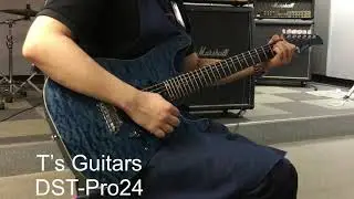 T&rsquo;s Guitars DST-Pro24 サウンドチェック