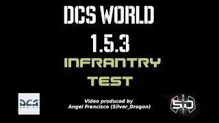 DCS World / 1.5.3 /  infantry test