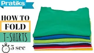 How to Fold a T-Shirt In 5 Seconds