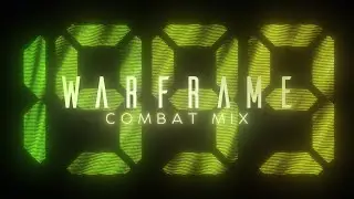 Warframe: 1999 - Combat Soundtrack Mix (Prime Edition)
