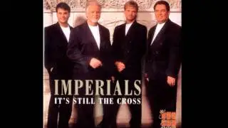 Same Old Fashioned Way - The Imperials (It's Still The Cross)