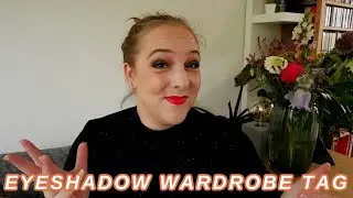 EYESHADOW WARDROBE TAG // A palette for every occasion?