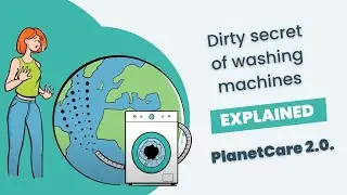 Dirty secret of washing machines explained - PlanetCare 2.0.